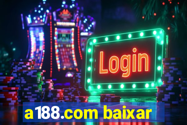 a188.com baixar